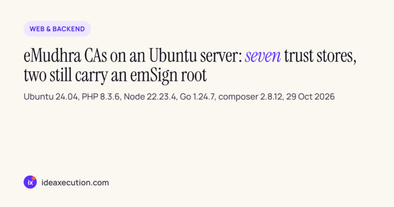 eMudhra CAs on an Ubuntu server: seven trust stores, two still carry an emSign root